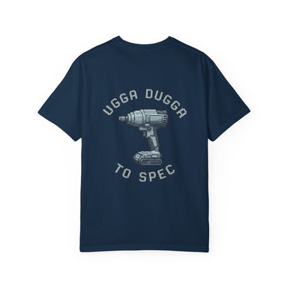 Ugga Dugga T-shirt