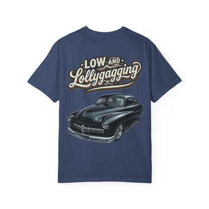 Low & Lollygagging T-shirt