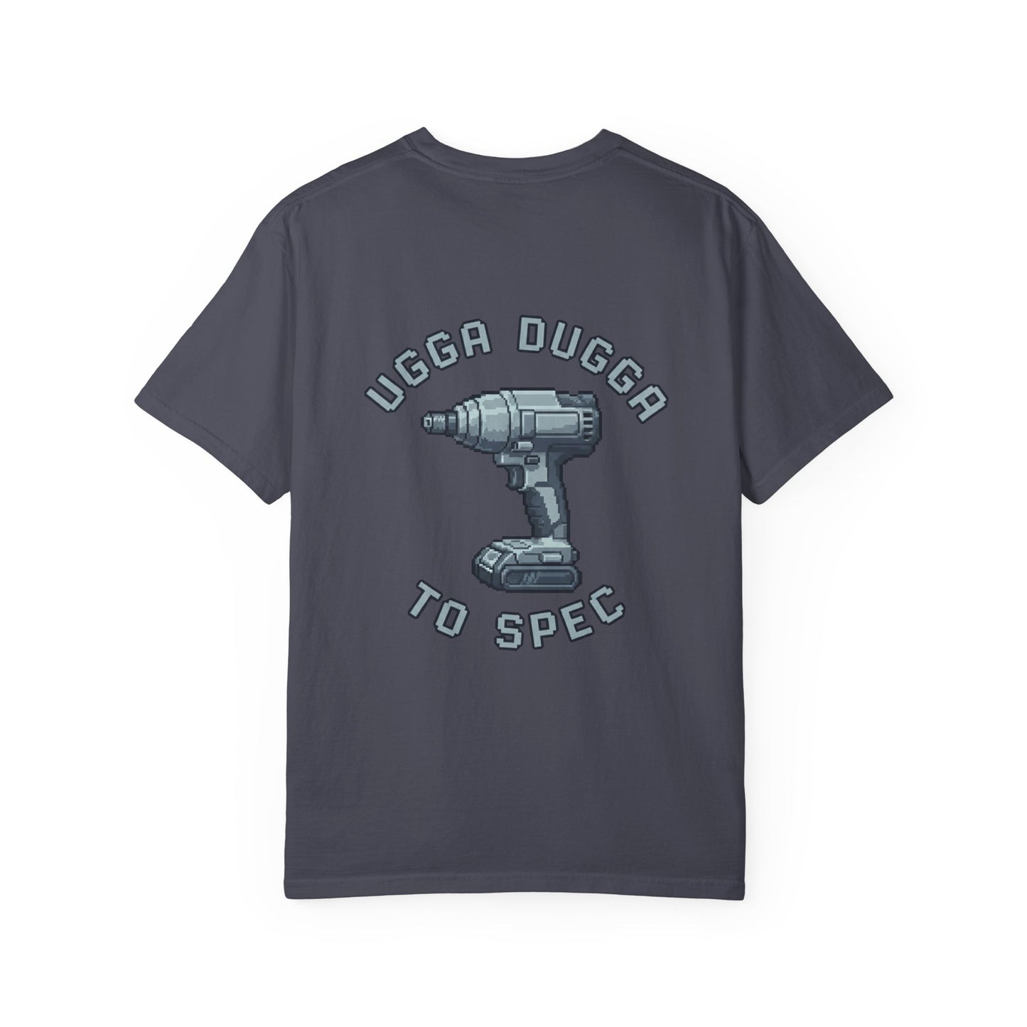 Ugga Dugga T-shirt