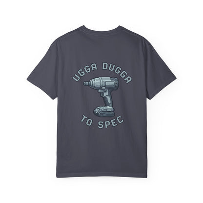 Ugga Dugga T-shirt