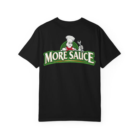 More Sauce T-shirt