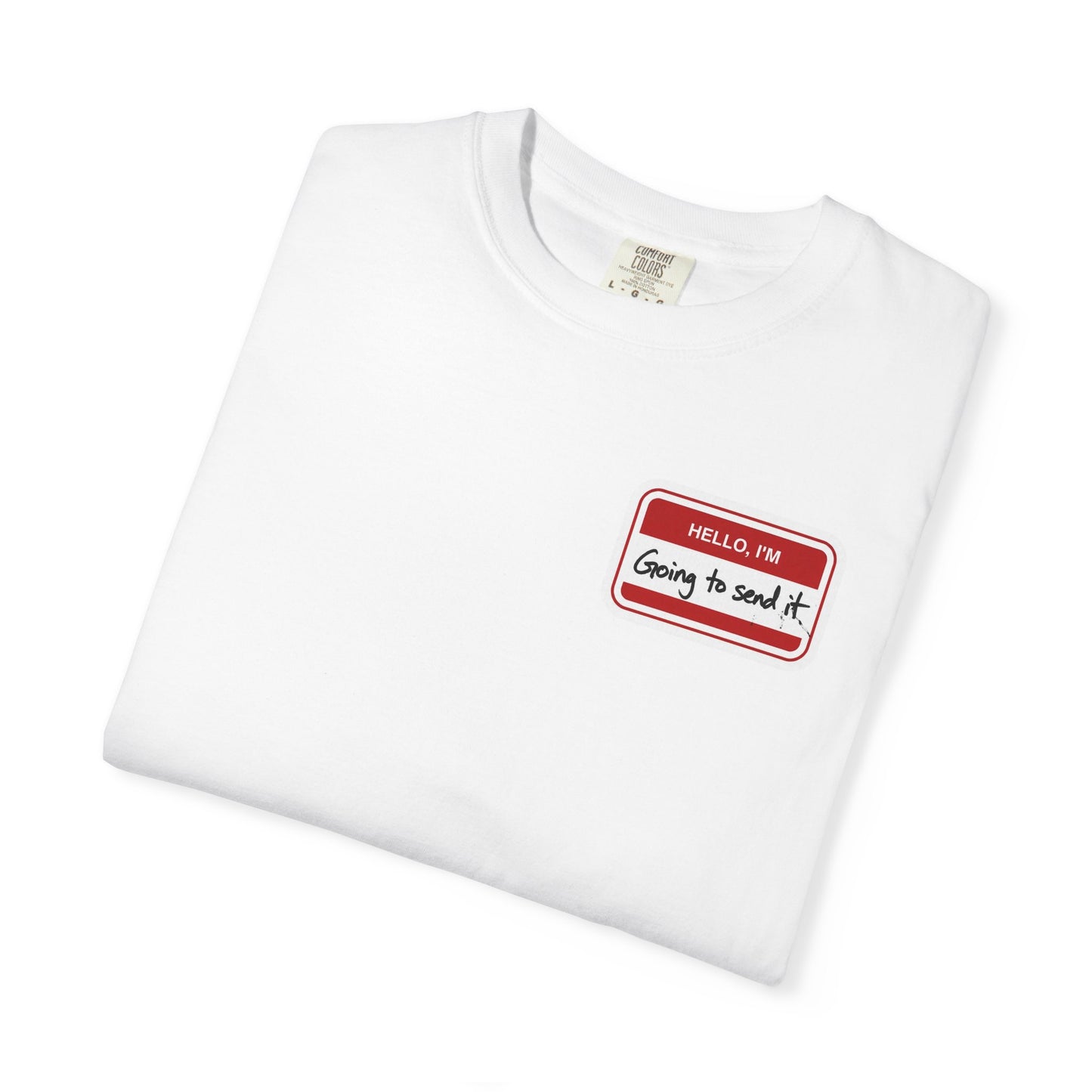 I'll Do It T-shirt