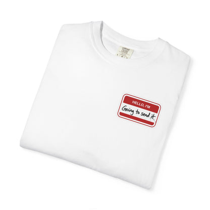 I'll Do It T-shirt