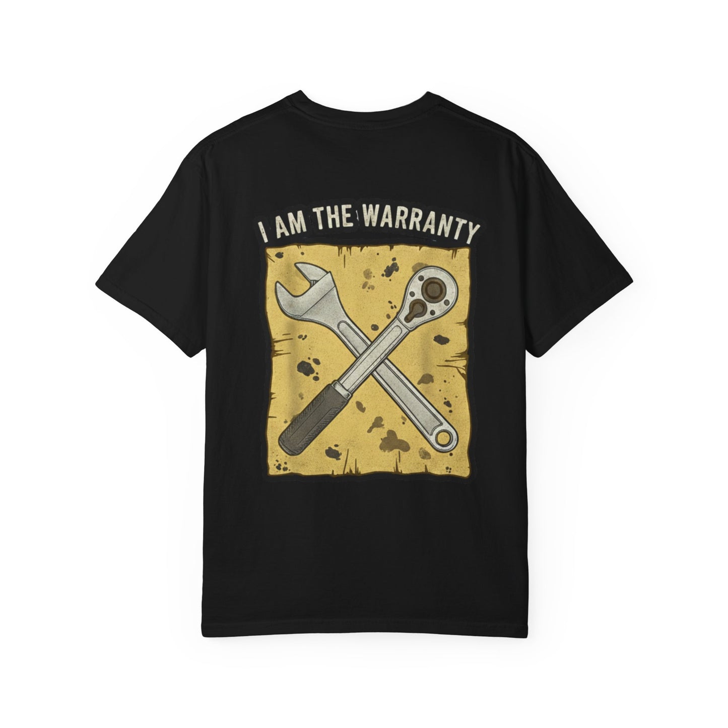 I Am The Warranty T-shirt