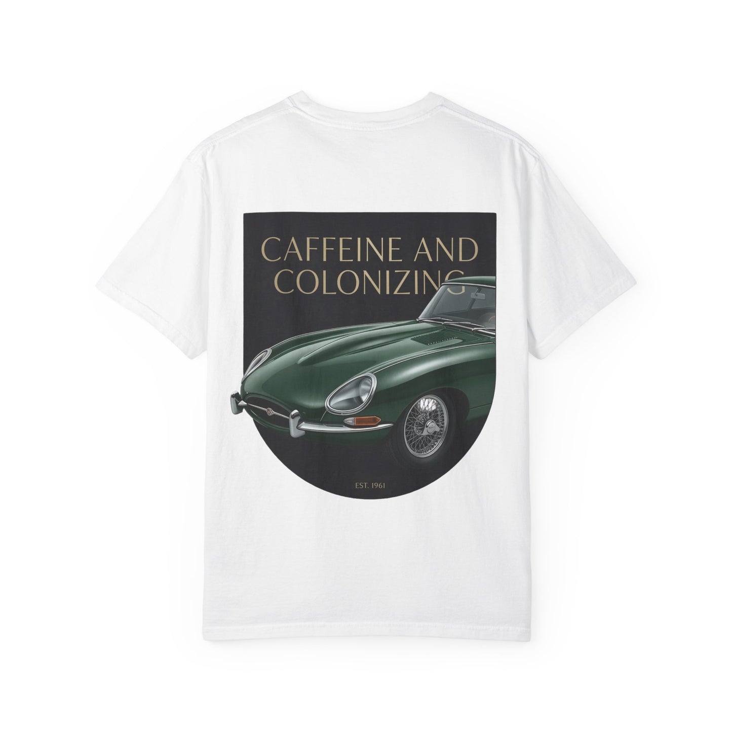Caffeine & Colonizing  T-shirt