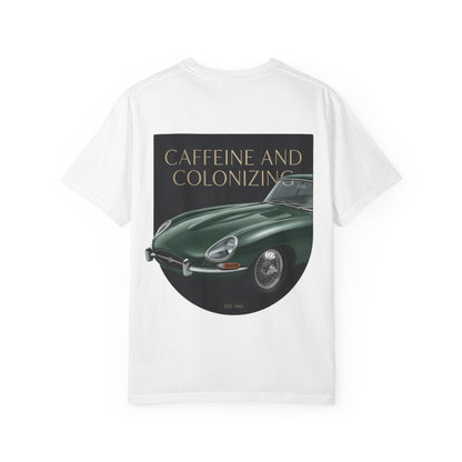 Caffeine & Colonizing  T-shirt