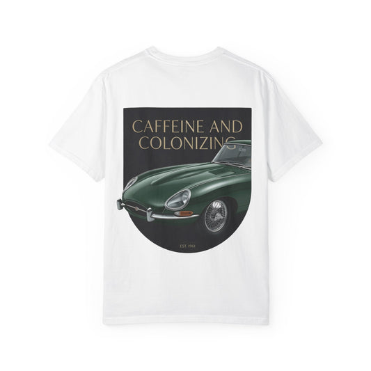 Caffeine & Colonizing  T-shirt