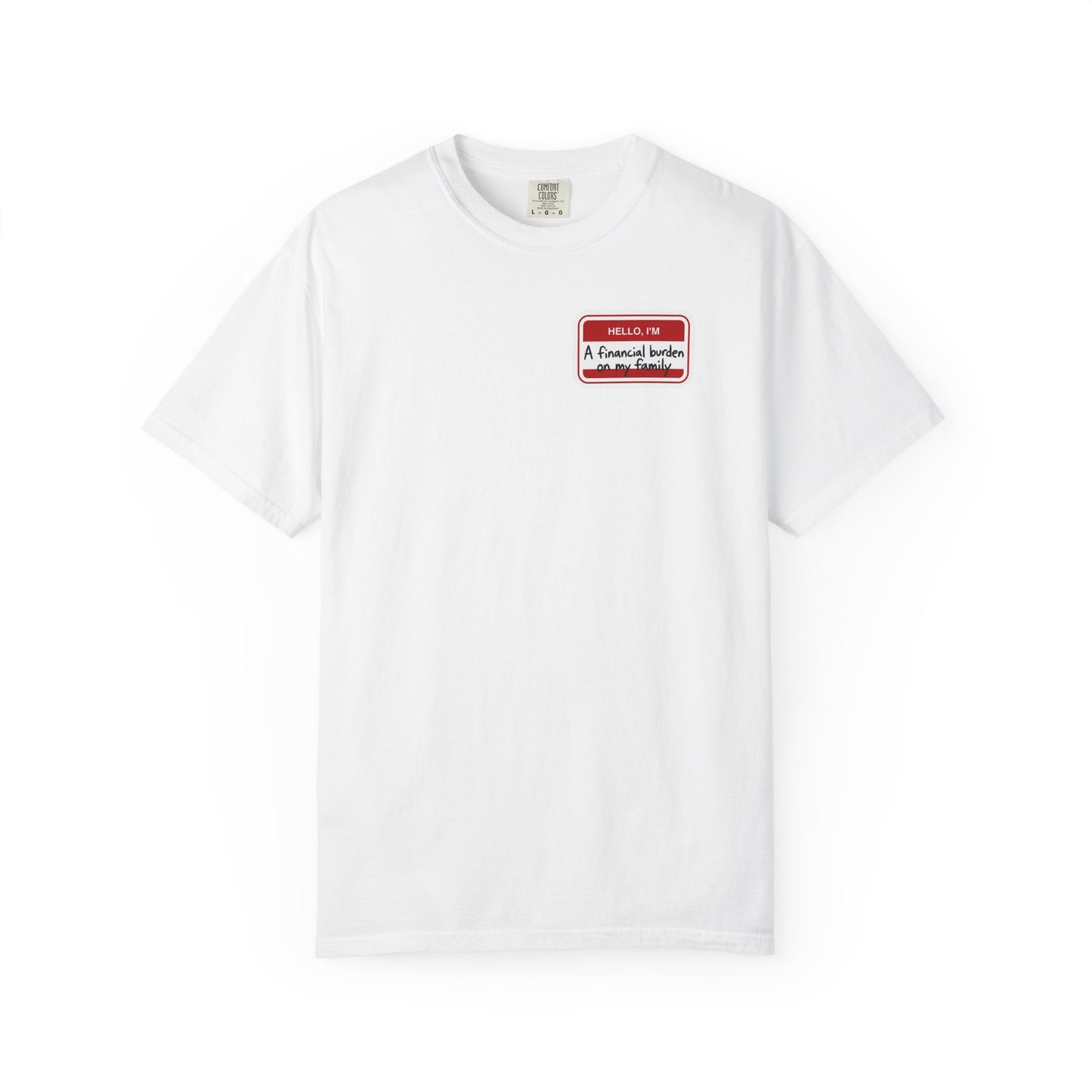 Financial Burden T-shirt