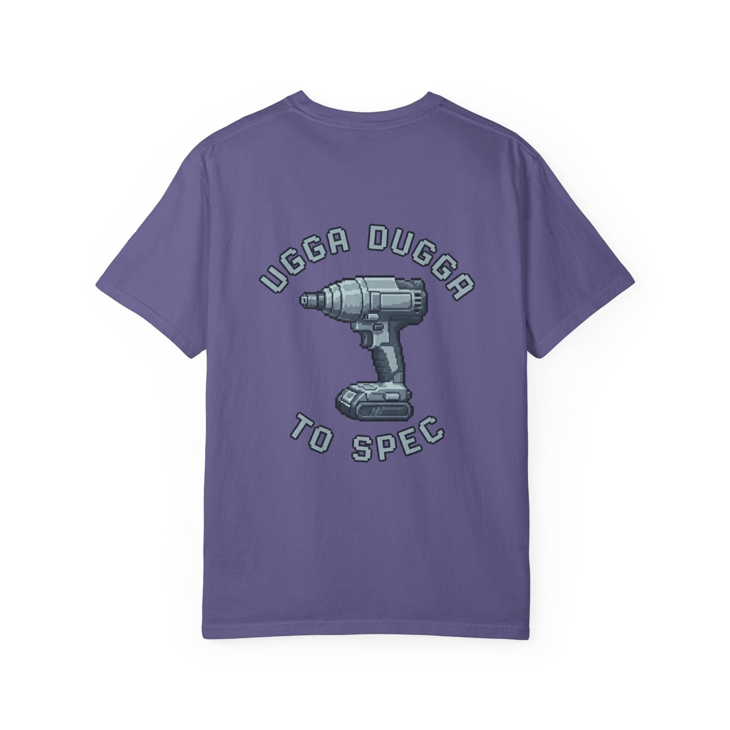 Ugga Dugga T-shirt