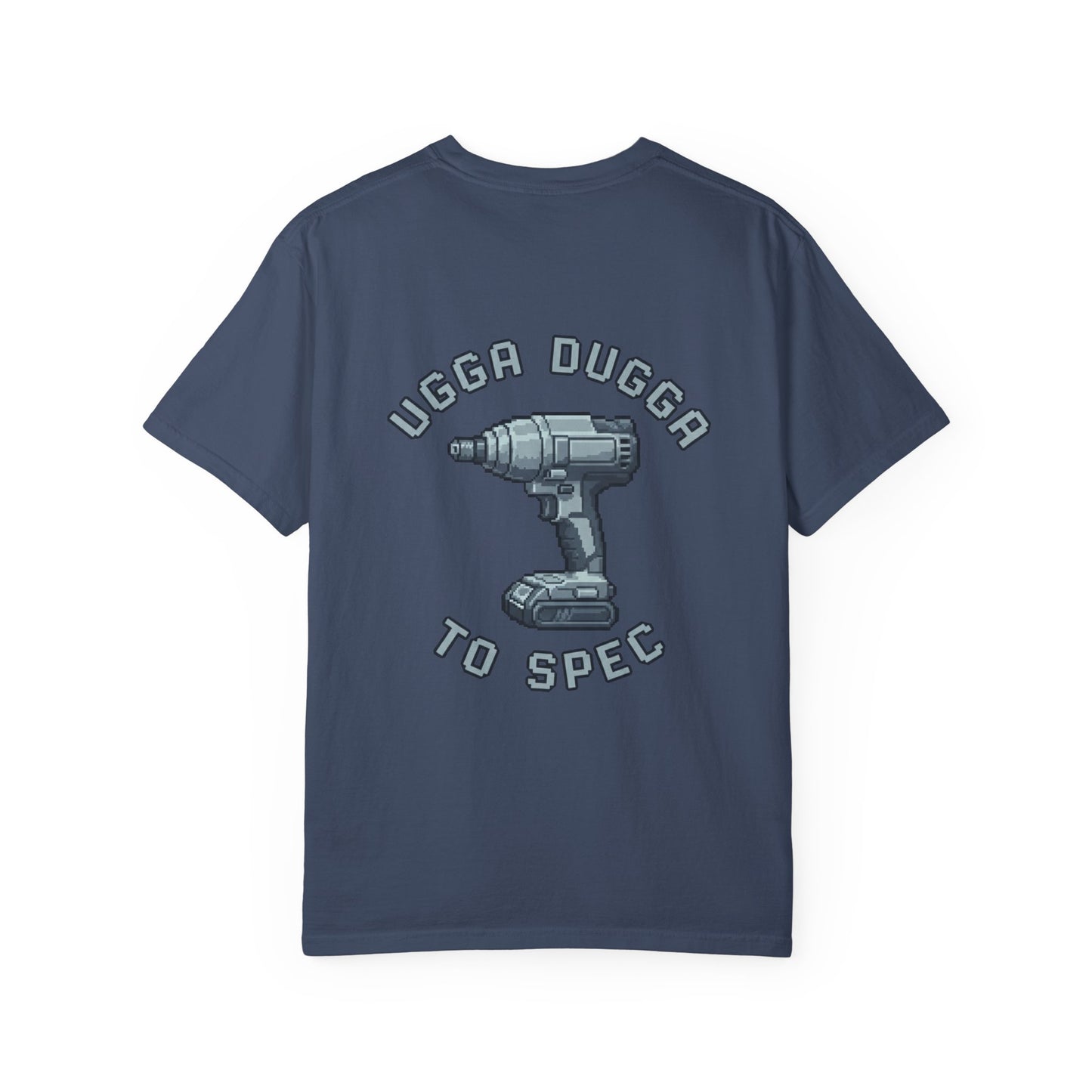 Ugga Dugga T-shirt