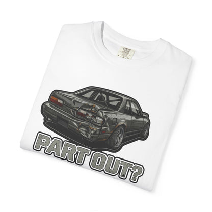 Part Out? T-shirt