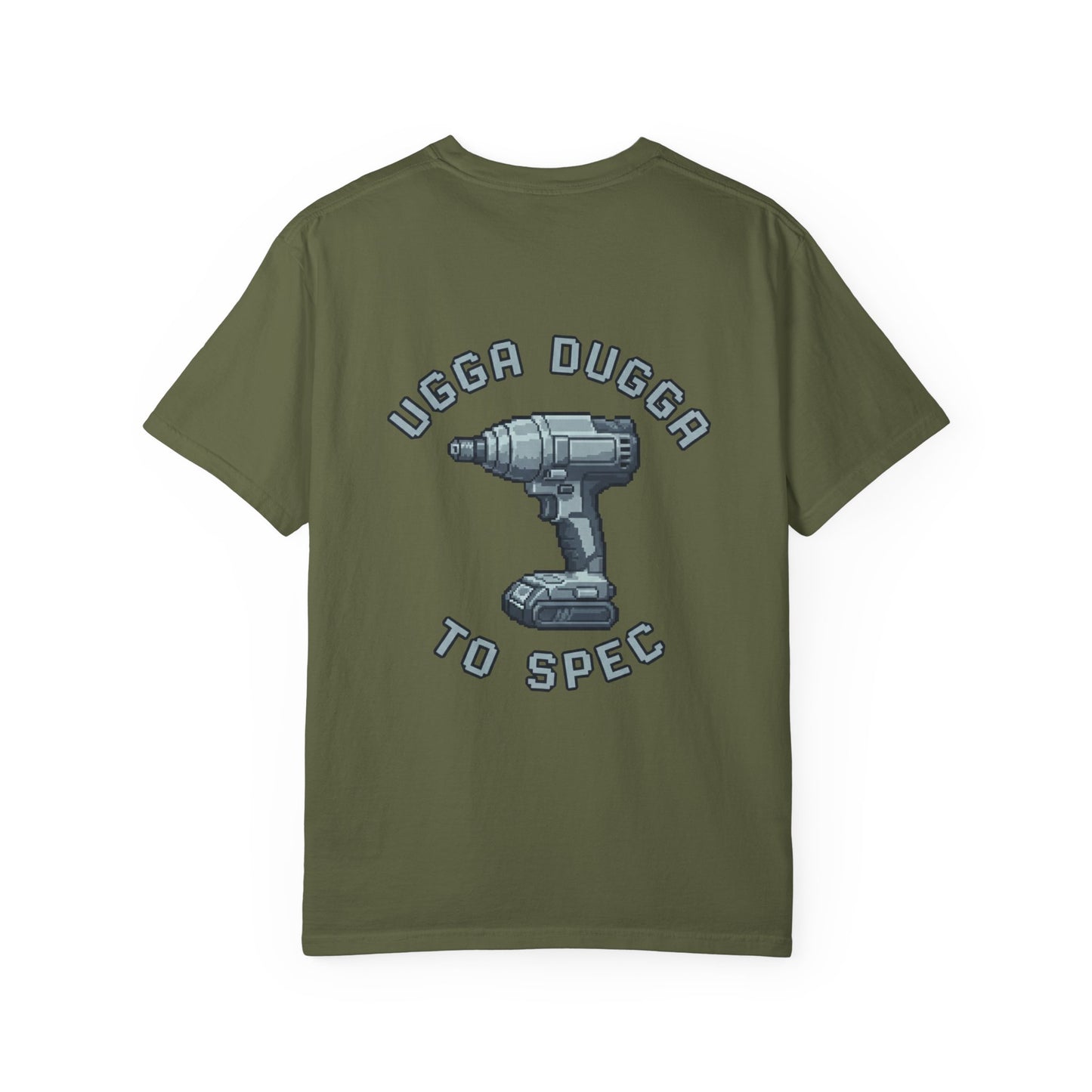 Ugga Dugga T-shirt