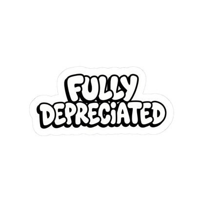 Fully Depreciated Bubble Sticker