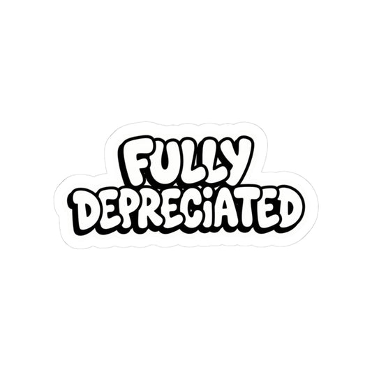 Fully Depreciated Bubble Sticker